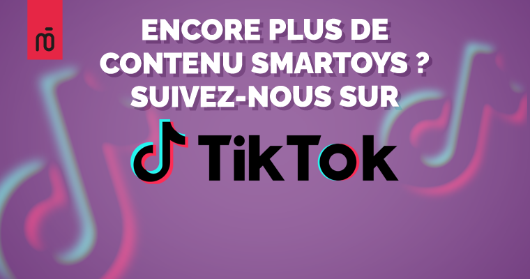 NEWS - Smartoys débarque sur TikTok