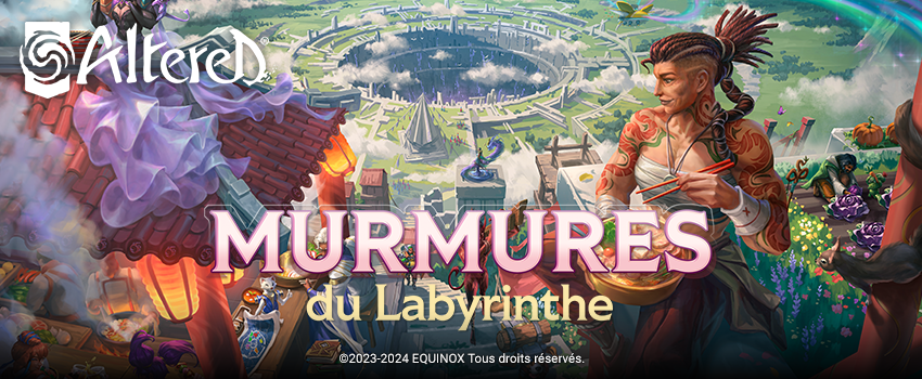 06/06 | Altered JCC - Murmures du Labyrinthe
