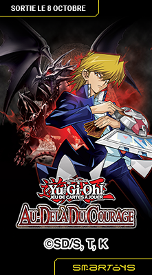 08/10 | YGO! Au-delà du courage
