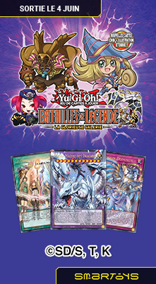 04/06 | Yu-Gi-Oh! JCC - Batailles de Légende : La Glorieuse Gale