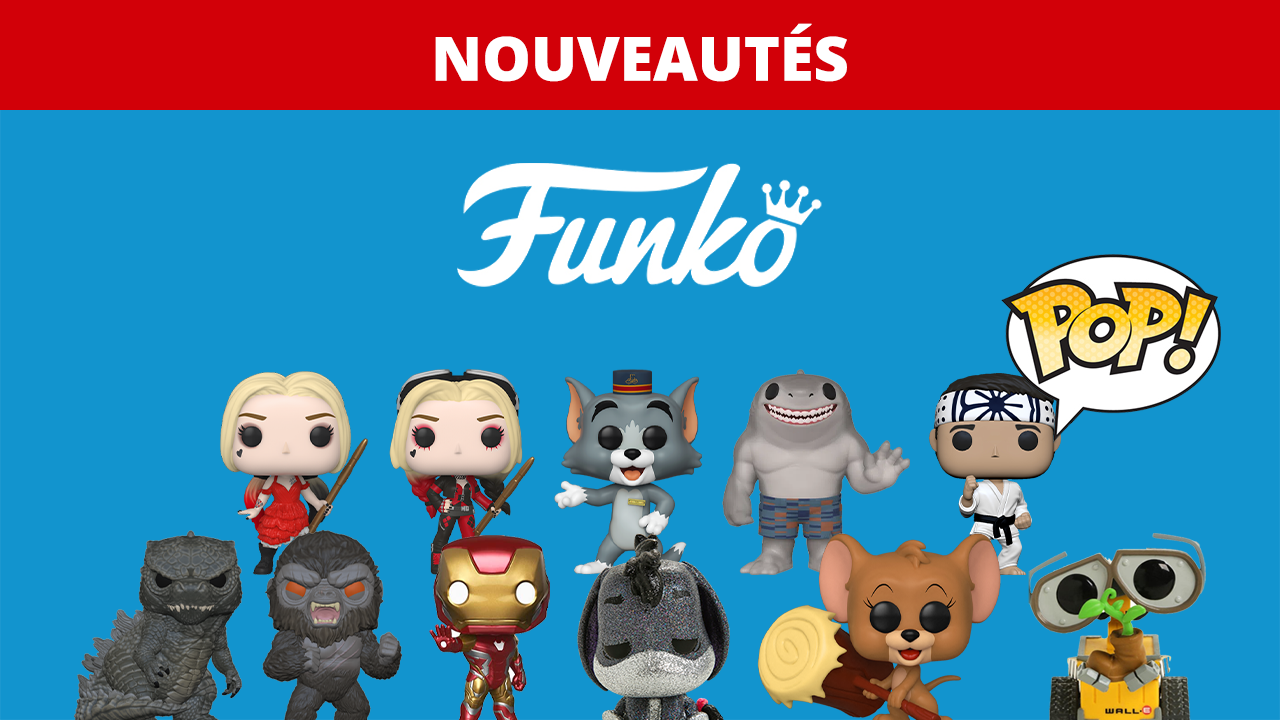 Notre dernier arrivage de figurine FUNKO POP