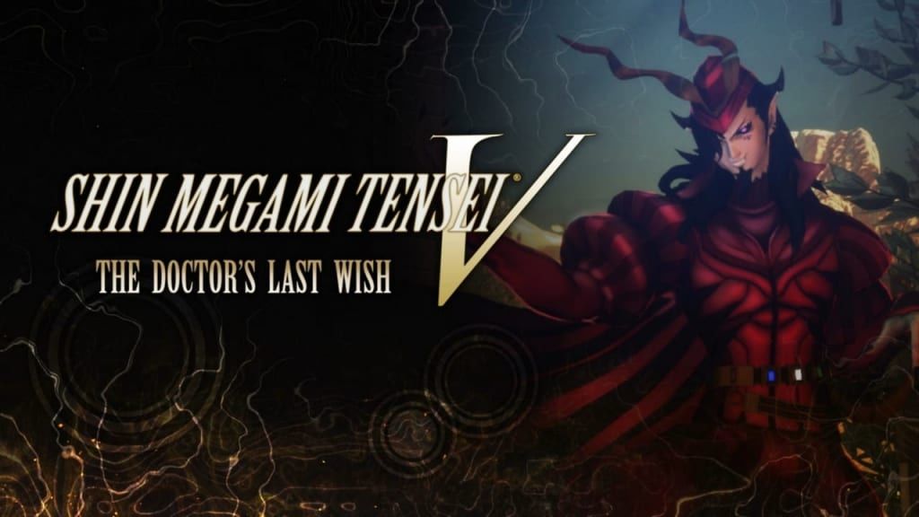 Shin Megami Tensei V: The Doctor\'s Last Wish