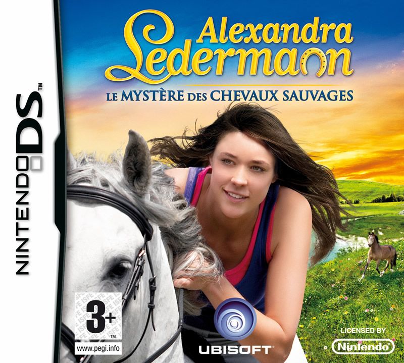 Alexandra Ledermann : Le Mystere des Chevaux Sauvages