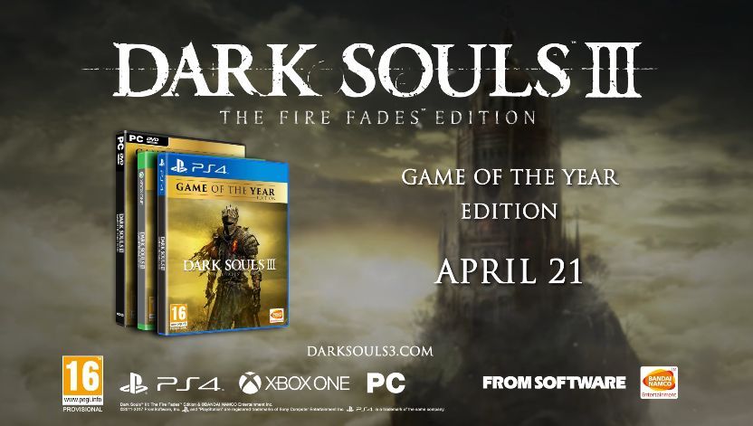 Dark Souls 3 : The Fire Fades Game of the Year Edition