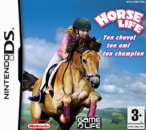 Horse life - Ton cheval,ton ami,ton champion