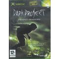 Dark project  \"Deadly shadows\"