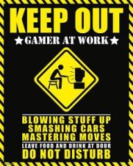 Keep Out Gamer At Work - Mini Poster
