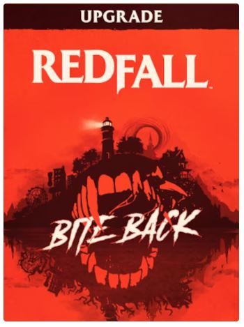 Redfall Bite Back Upgrade