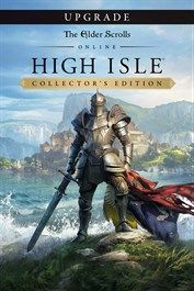 The Elder Scrolls Online: High Isle Collector’s Edition Upgrade