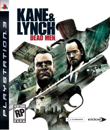 Kane & Lynch : Dead Men