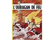 Lefranc Tome 4 : L\'Ouragan de Feu