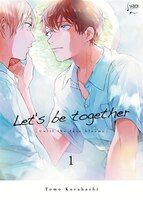 Let\'s Be Together T. 01 par Kurahashi Tomo Broché | Indigo Chapters