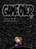 Game Over Tome 7: Only for Your Eyes