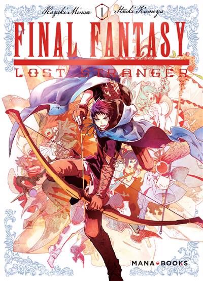 Final Fantasy Lost Stranger - Tome 01