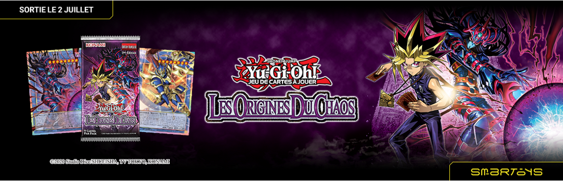 02/07 | Yu-Gi-Oh! JCC - Les Origines du Chaos