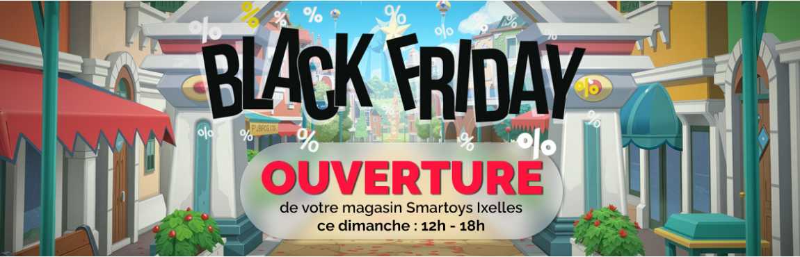 28/11 | BLACK FRIDAY Ixelles