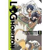 Log Horizon 01 Mass Market Paperback | Indigo Chapters