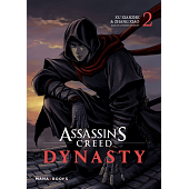 Assassin's Creed Dynasty - Tome 2