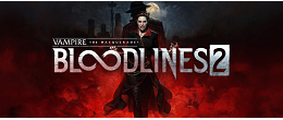 21/10 | Vampire The Masquerade Bloodlines 2