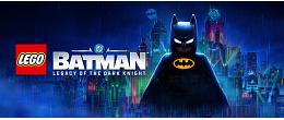 22/05 | LEGO Batman : Legacy of the Dark Knight
