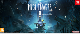 29/05 | Little Nightmares II - Enhanced Edition NSW2