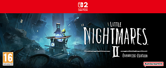 29/05 | Little Nightmares II - Enhanced Edition NSW2