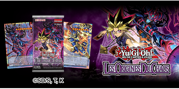 02/07 | Yu-Gi-Oh! JCC - Les Origines du Chaos